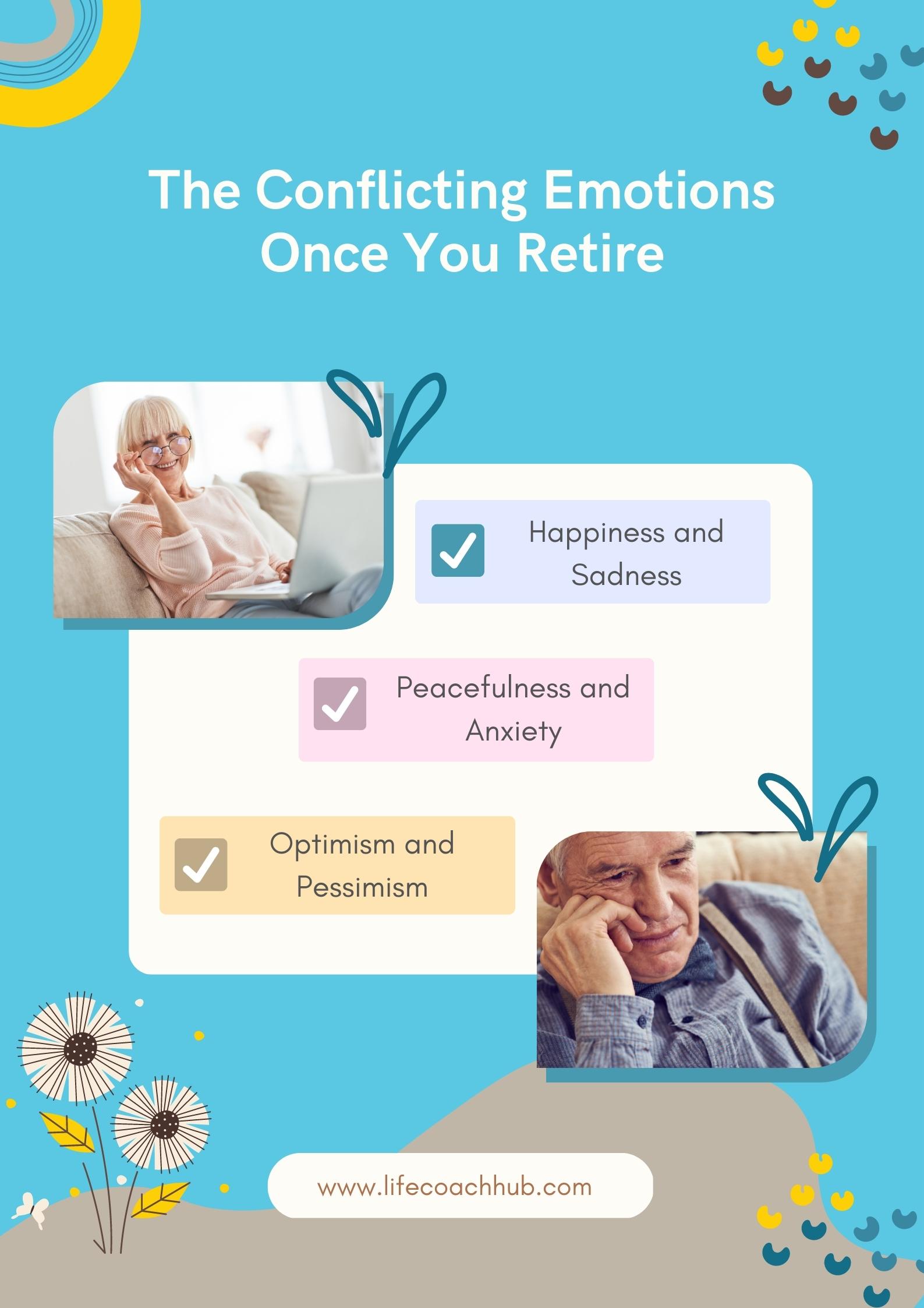 Be prepared for these conflicting emotions when you retire