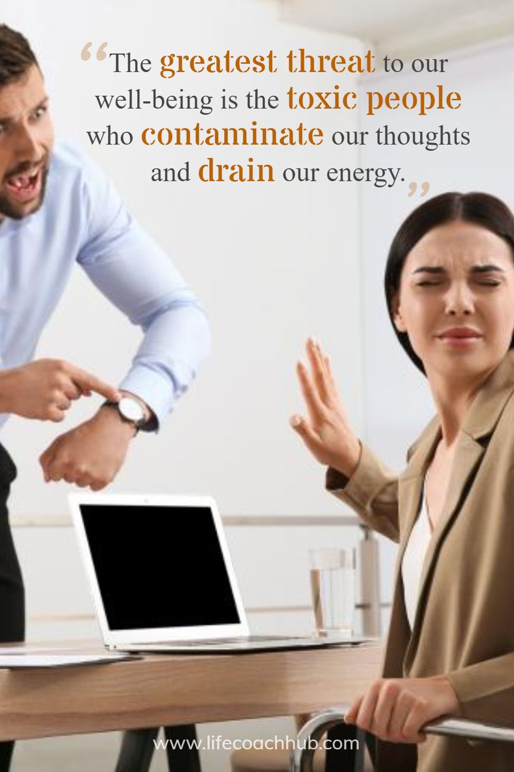 The greatest threat to our well-being is the toxic people who contaminate our thoughts and drain our energy. Unknown Coaching Quote