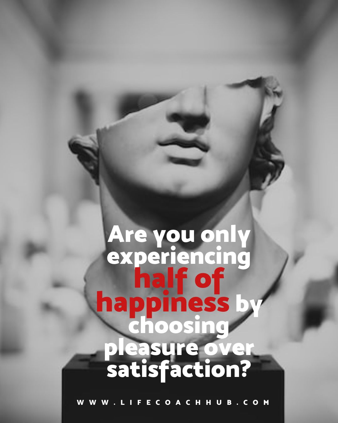 Are you only experiencing half of happiness?
