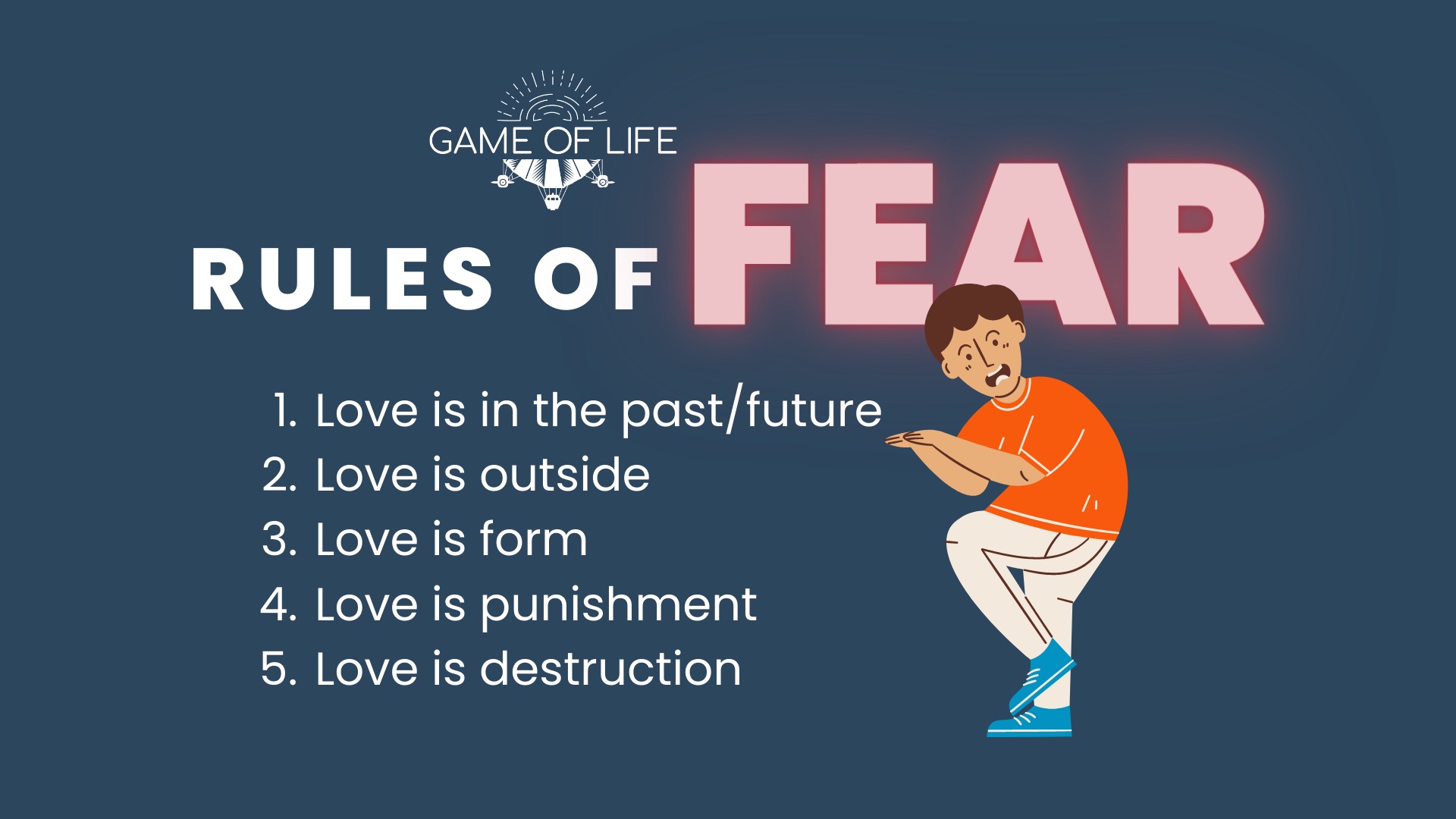 The Rules of fear in the NLP game of life