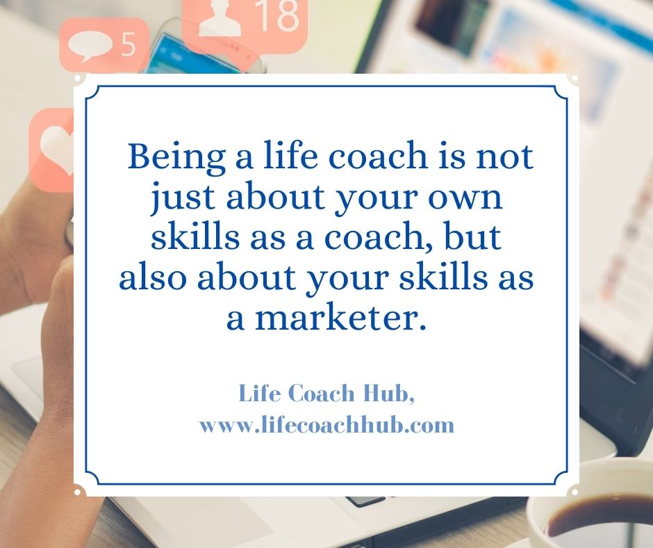 Life Coach Skills Coach Marketer Coaching Tip