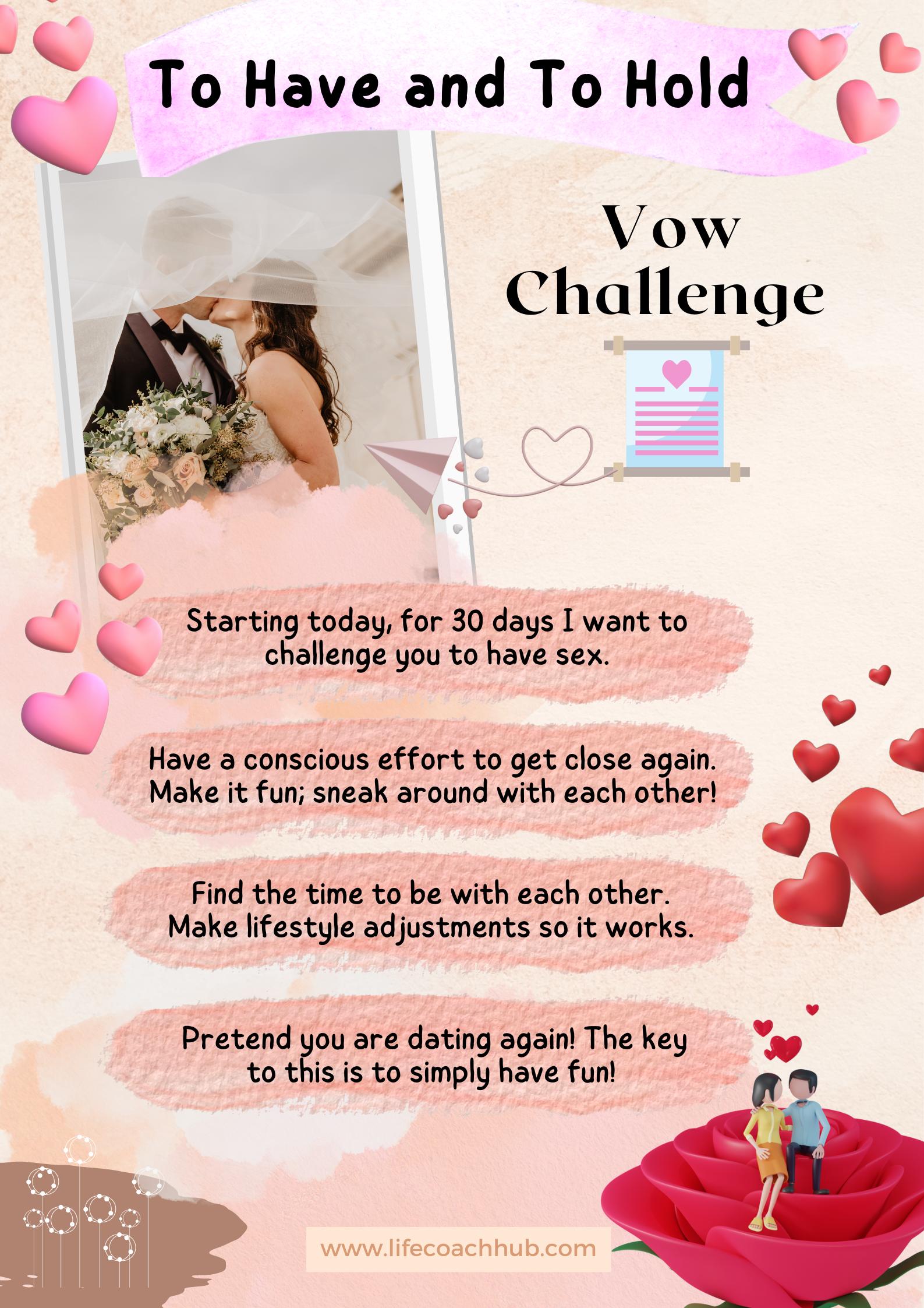 To have and to hold Vow challenge