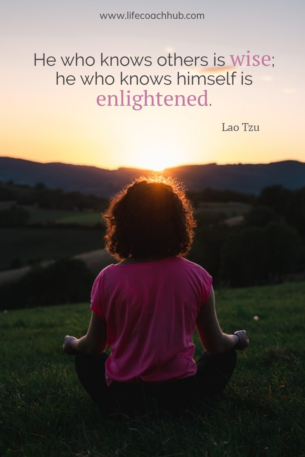He who knows others is wise; he who knows himself is enlightened. Lao Tzu Coaching Quote