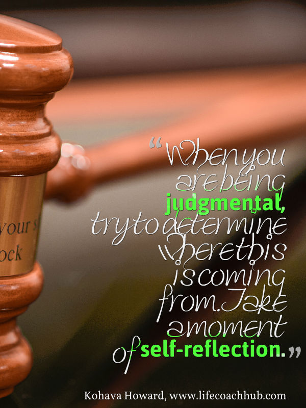 Stop being judgmental