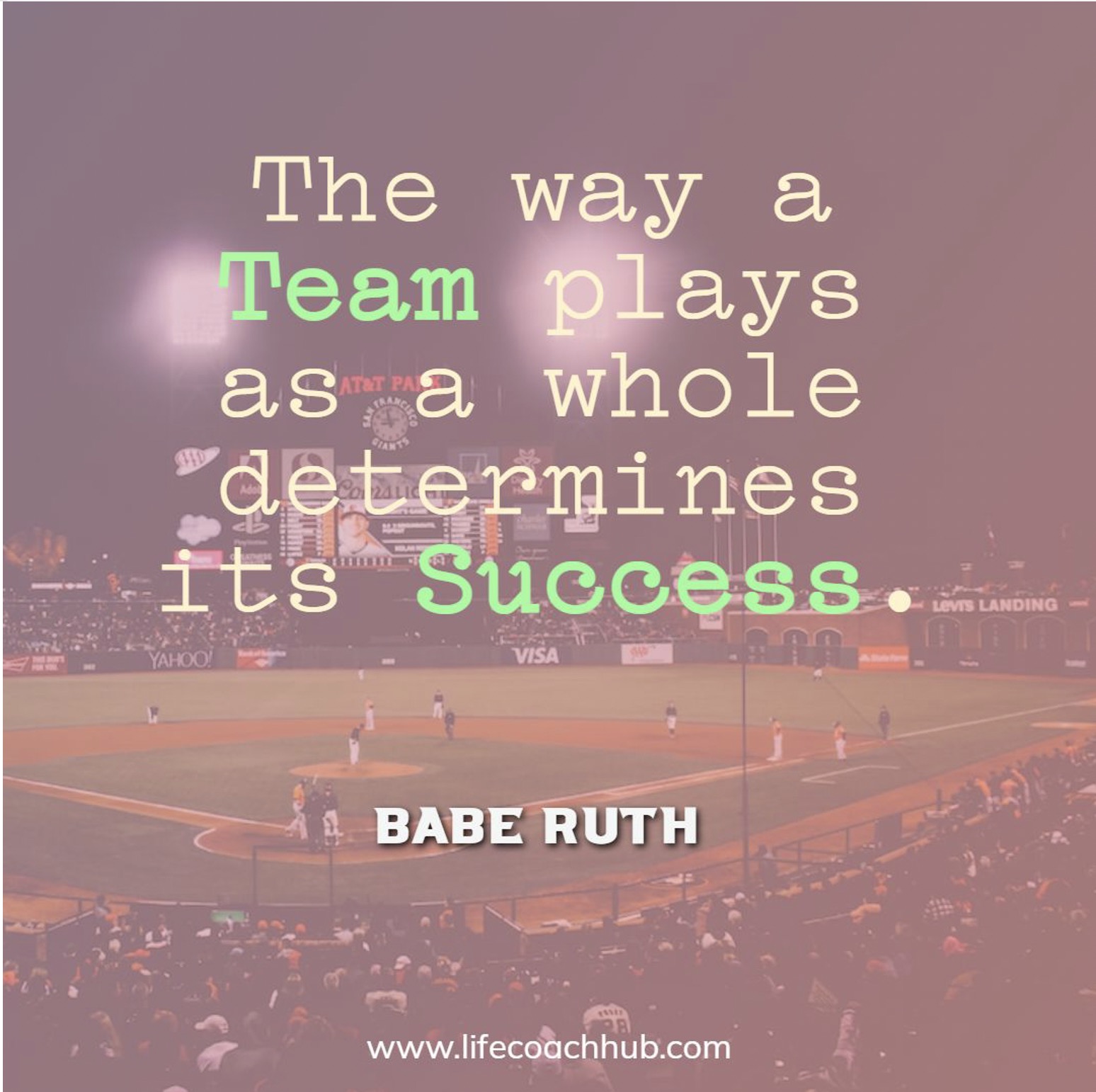 the-way-team-plays-whole-determines-success-babe-ruth-business-coaching-quote