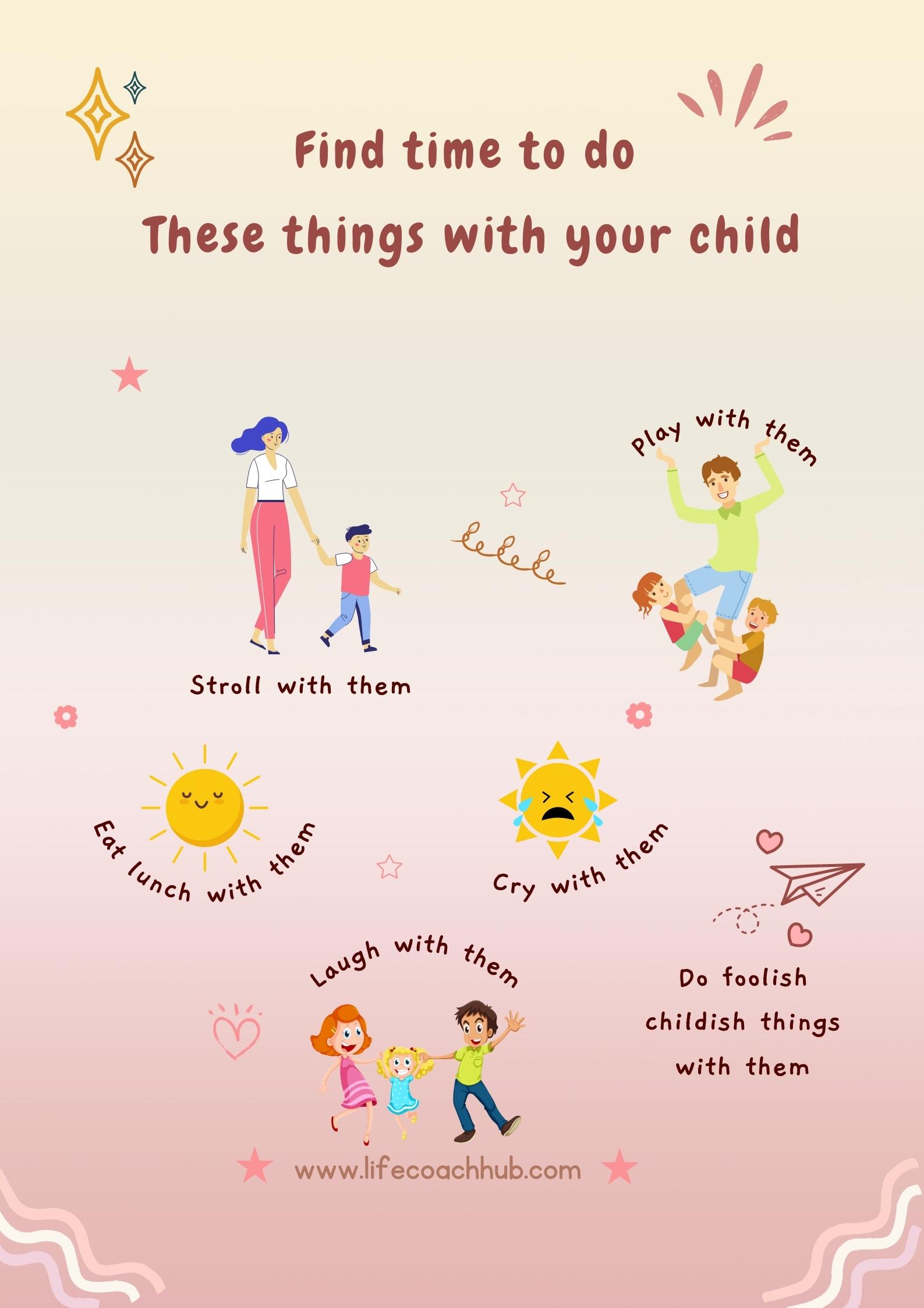 Find time to do things with your child