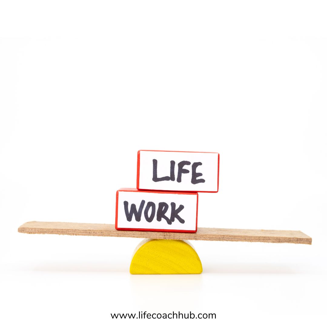 Work/life balance is still important even when growing your coaching business